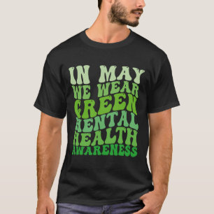 Camiseta Conciencia sobre la Salud Mental en Mayo Nosotros