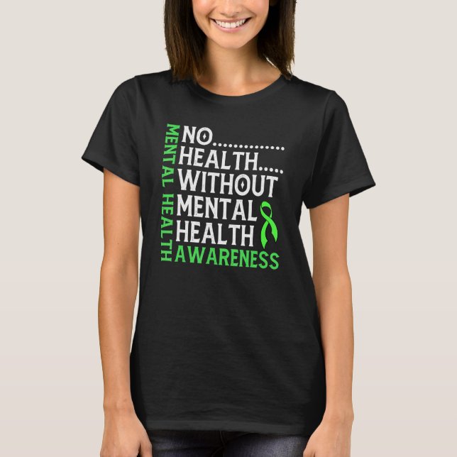 Camiseta Conciencia sobre la salud mental No hay salud sin  (Anverso)