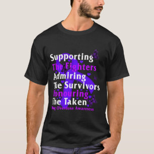 Camiseta Conciencia sobre la sobredosis de drogas que apoya