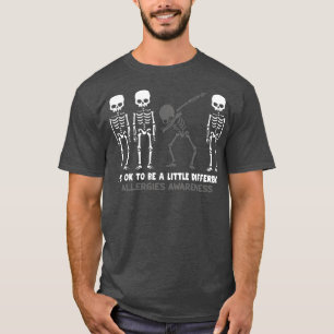 Camiseta Conciencia Sobre Las Alergias Está Bien Ser Un Poc