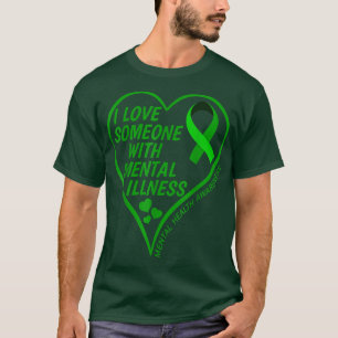 Camiseta Conciencia sobre Salud Mental Amo a Alguien Con Pr