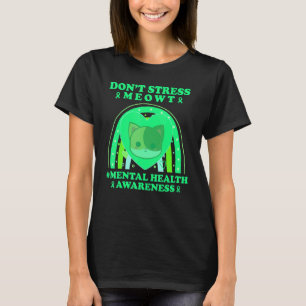 Camiseta Conciencia sobre Salud Mental No Me Estreses Michi