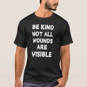 Camiseta Conciencia sobre Salud Mental Sé Amable No Todas l
