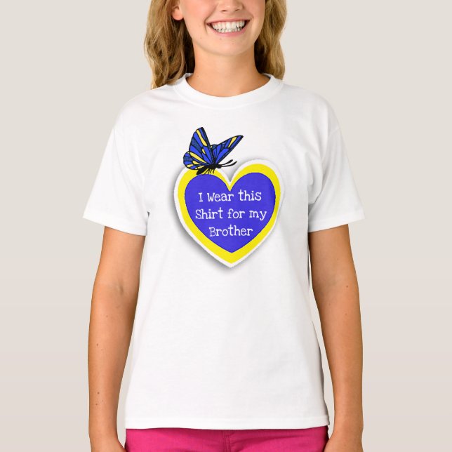 Camiseta CONCIENCIACIÓN DE SÍNDROME: Usa esto para mi herma (Anverso)