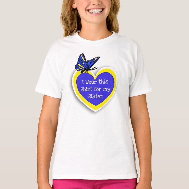 Camiseta CONCIENCIACIÓN DE SÍNDROME: Usa esto para mi herma (Anverso)