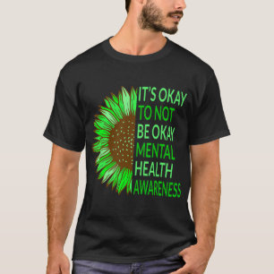 Camiseta Concienciación Sanitaria El Girasol Está Bien No E