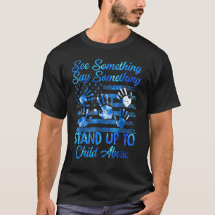 Camiseta Concienciación sobre el abuso infantil ve algo que
