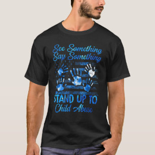 Camiseta Concienciación sobre el abuso infantil ve algo que