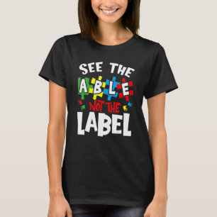 Camiseta Concienciación sobre el autismo Véase La Etiqueta