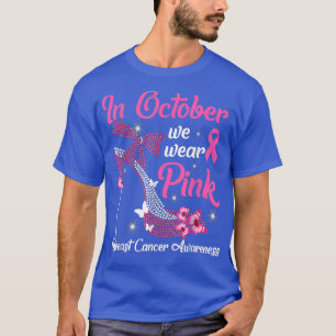 Camiseta Concienciación Sobre El Cáncer De Mama En Octubre