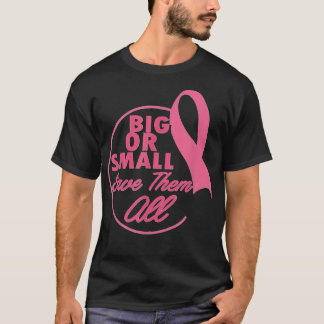 Camiseta Concienciación sobre el cáncer de mama grande o pe