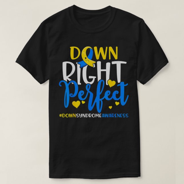Camiseta Concienciación sobre el síndrome de Down Perfecto (Diseño del anverso)
