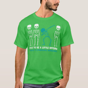 Camiseta Concienciación sobre el Síndrome X Frágil Está Bie