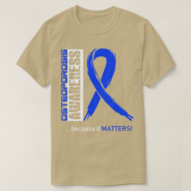 Camiseta Concienciación Sobre La Osteoporosis Porque Esto I (Diseño del anverso)