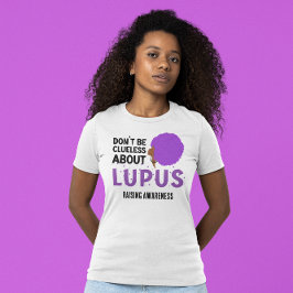 Camiseta Concienciación sobre LUPUS no es despistado