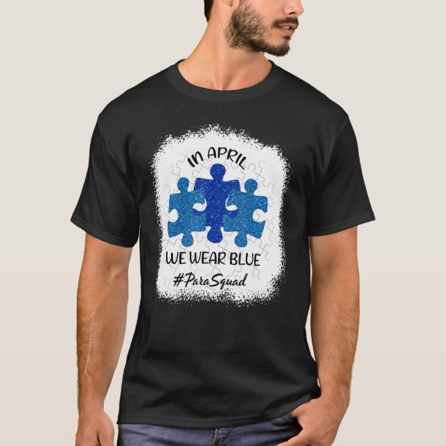 Camiseta CONCIENCIAS AUTISTAS En Abril Usamos Blue Paraprof (Anverso)