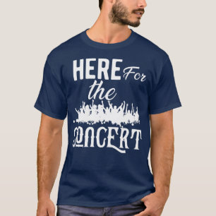 Camiseta Concierto aquí para el concierto