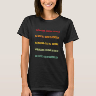 Camiseta Condado de Borough Matanuska Susitna Alaska Arcoír