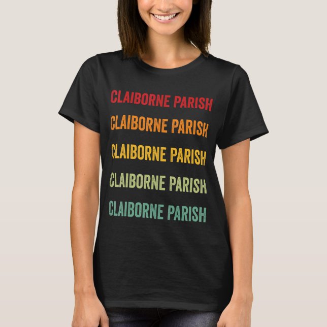 Camiseta Condado de Claiborne Parish Louisiana Rainbow Text (Anverso)