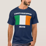 Camiseta Condado de Roscommon, Irlanda con bandera irlandes<br><div class="desc">Condado de Roscommon,  Irlanda con bandera irlandesa</div>