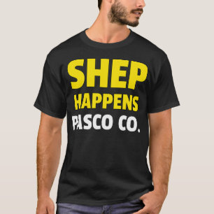 Camiseta Condado de Shep Happens Pasco