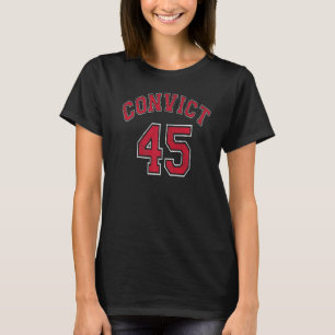 Camiseta Condena 45 Nadie Por Encima De La Ley Política 2
