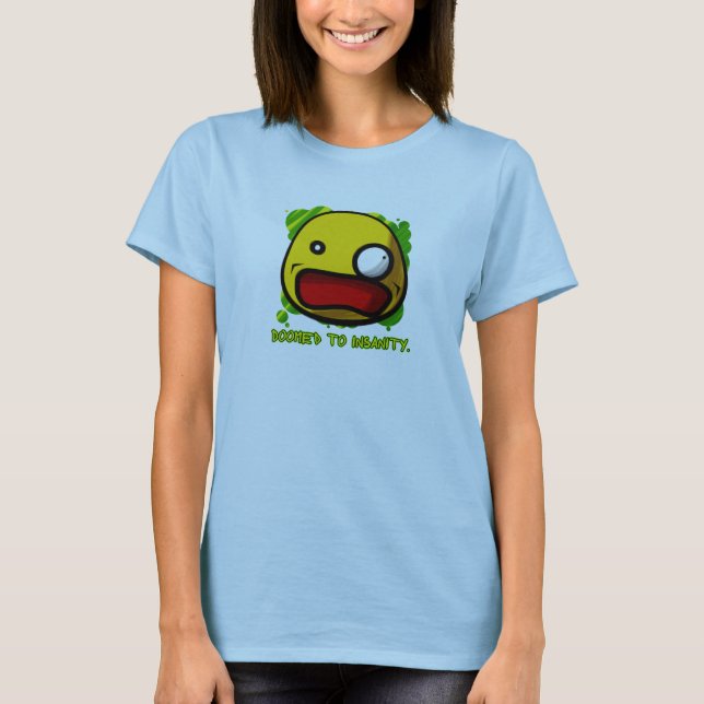 Camiseta Condenado a la locura (Anverso)