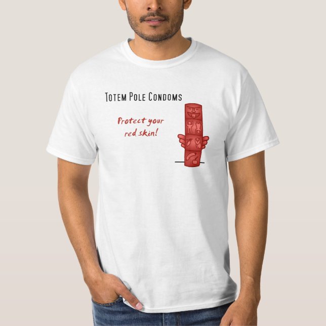 Camiseta Condones del tótem: Proteja su piel roja (Anverso)