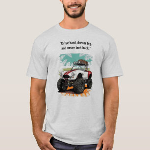 Camiseta "Conduce duro, sueña en grande" coche deportivo to