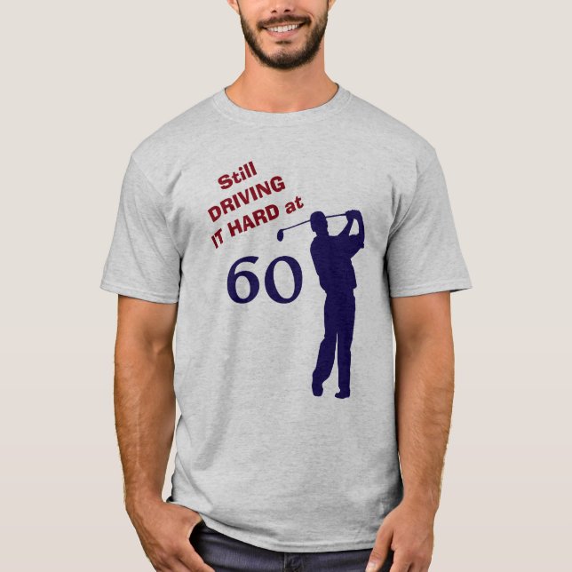 Camiseta Conduciéndolo difícilmente en el golf 60 (Anverso)