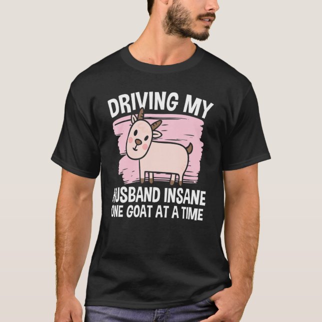 Camiseta Conducir A Mi Esposo De Una Cabra A La Vez 1 (Anverso)