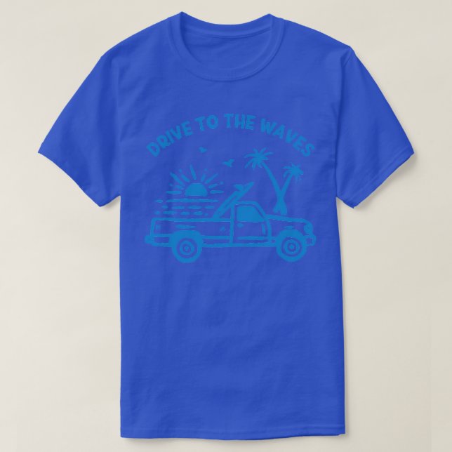 Camiseta Conducir a Waves TShirt (Diseño del anverso)