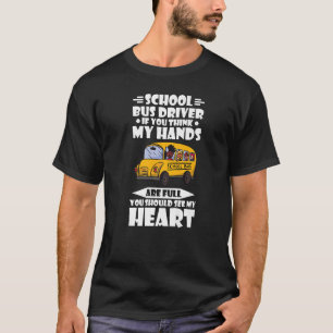 Camiseta Conductor Amarillo De Autobús Escolar Si Piensas Q