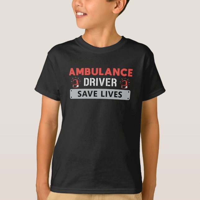 Camiseta Conductor de ambulancia salva vidas de emergencia  (Anverso)