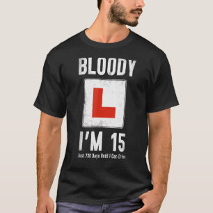 Camiseta Conductor De Aprendizaje 15º Cumpleaños Im 15 Hoy 
