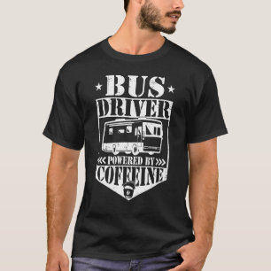 Camiseta Conductor De Autobús Alimentado Por El Conductor D