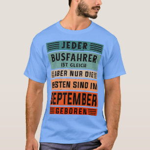 Camiseta Conductor de autobús cumpleaños Autobús nacido en