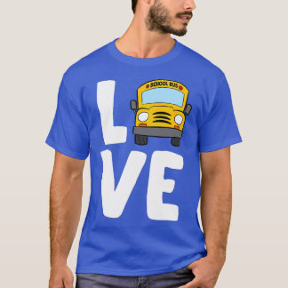 Camiseta Conductor de autobús de la escuela de amor Schoolb