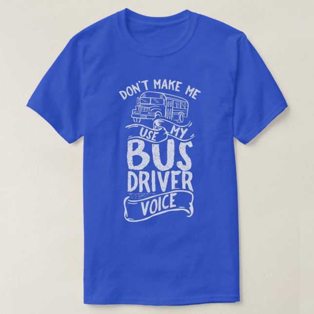 Camiseta Conductor de autobús de voz operador de empleo Bus (Diseño del anverso)