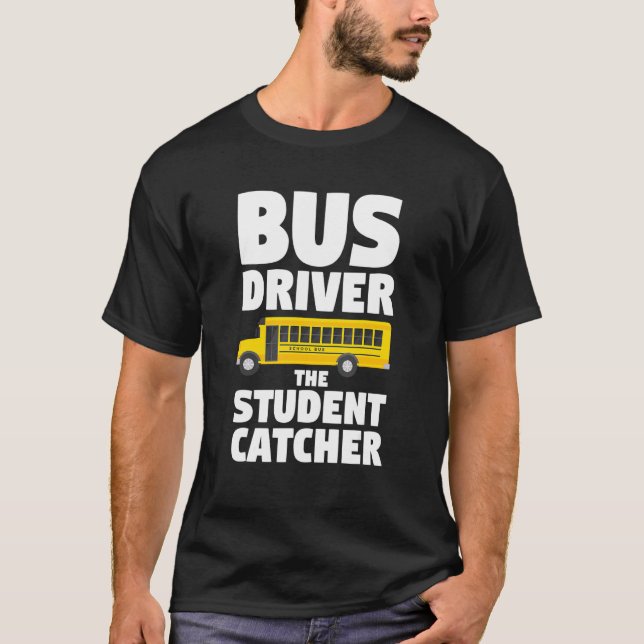 Camiseta Conductor De Autobús El Estudiante Atrapa De Vuelt (Anverso)