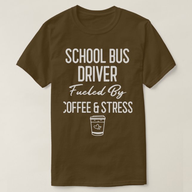 Camiseta Conductor De Autobús Escolar Alimentado Por Autobú (Diseño del anverso)