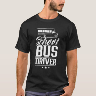 Camiseta Conductor de autobús escolar Autobuses Operador de
