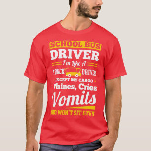 Camiseta Conductor de autobús escolar Conductor de autobús 