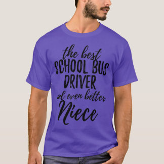 Camiseta Conductor de autobús escolar Niece idea divertida 