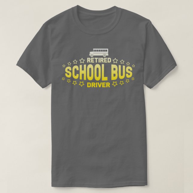 Camiseta Conductor de autobús escolar retirado (Diseño del anverso)