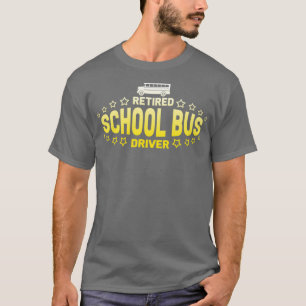 Camiseta Conductor de autobús escolar retirado