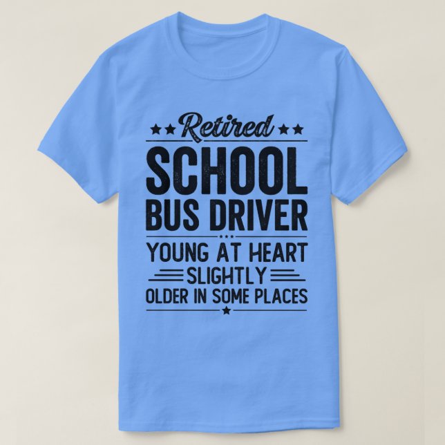 Camiseta Conductor de autobús escolar retirado 4 (Diseño del anverso)