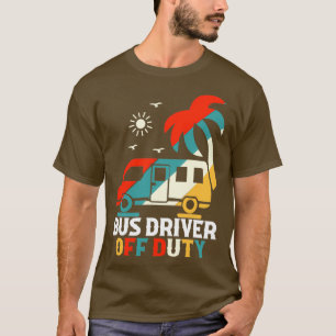 Camiseta conductor de autobús fuera de servicio