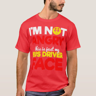 Camiseta Conductor de autobús furioso 2