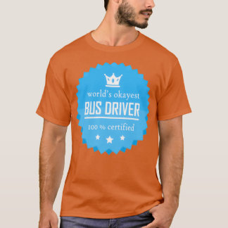 Camiseta Conductor de autobús más cómodo del mundo regalo d